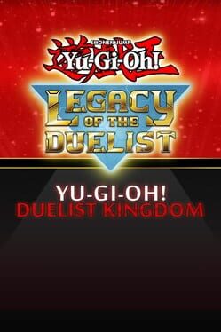 Yu-Gi-Oh! Legacy of the Duelist: Duelist Kingdom