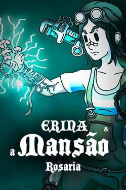 Erina & A Mansao Rosaria