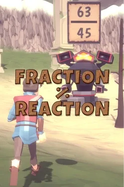 Fraction Reaction