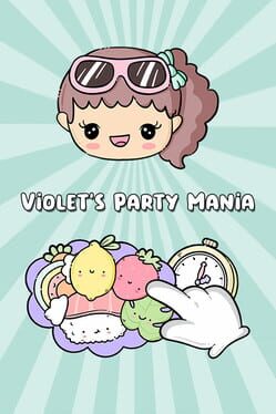 Violet's Party Mania