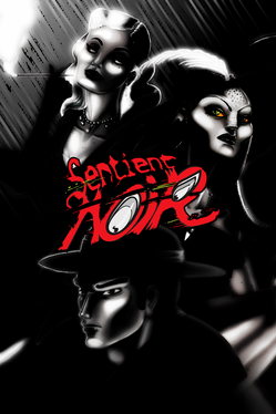 Sentient Noir
