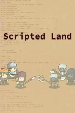 Scripted Land