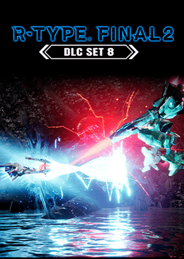 R-Type Final 2: DLC Set 8