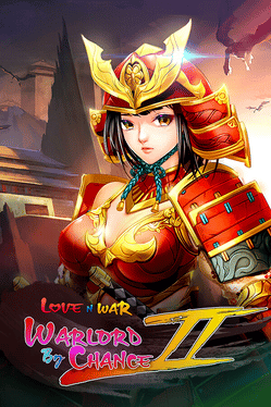 Love n War: Warlord by Chance II