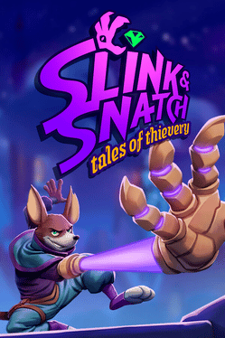 Slink & Snatch: Tales of Thievery