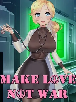 Make Love Not War image