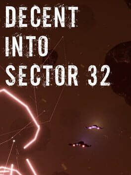 Decent Into Sector 32