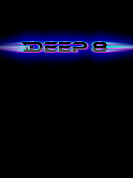 Deep 8