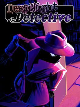 Deep Night Detective: Chapter One