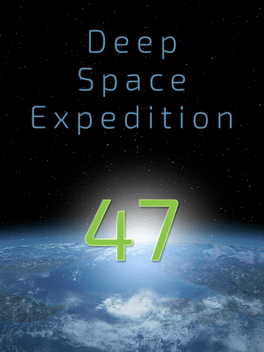 Deep Space Expedition 47