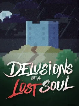 Delusions of a Lost Soul