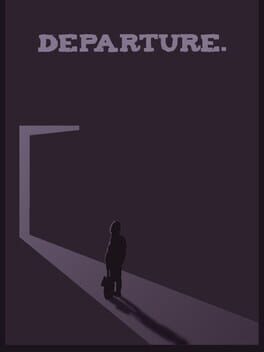Departure.