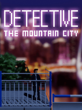 Detective: The Mountain City