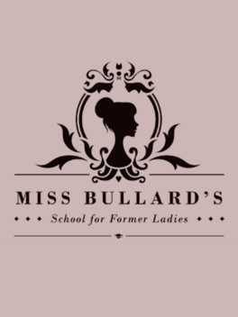 Miss Bullard's School for Former Ladies Cover