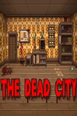 The Dead City Game Cover Artwork