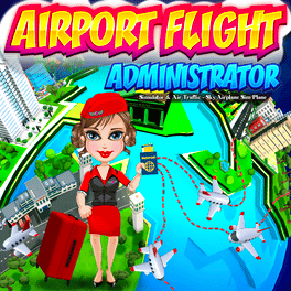 Airport Flight Administrator Simulator & Air Traffic-Sky Airplane Sim Plane