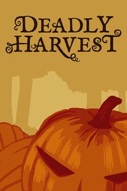 Deadly Harvest Game Cover Artwork
