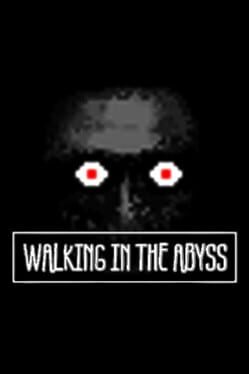 Walking in the Abyss Game Cover Artwork