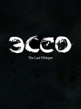 Ecco: The Last Whisper