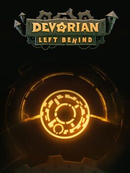 Devorian: Left Behind (TBD)