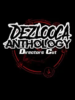Dezlooca Anthology