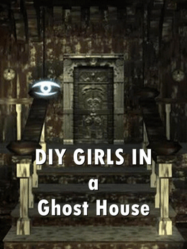 DIY My Lady: Girls in A Ghost House