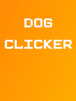 Dog Clicker