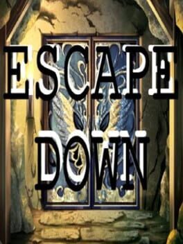 Escape Down