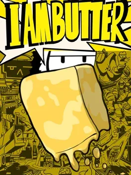 I Am Butter VR