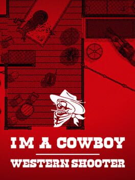 I'm a cowboy: Western Shooter