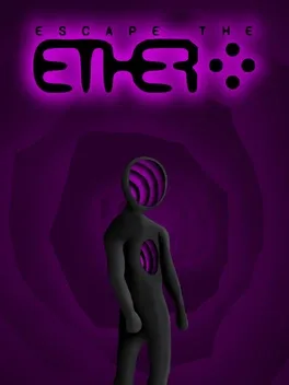 Escape the Ether