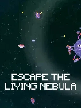Escape the Living Nebula