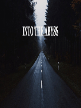 Into the Abyss