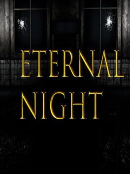 Eternal Night