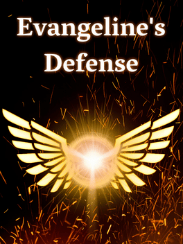 Evangeline's Defense