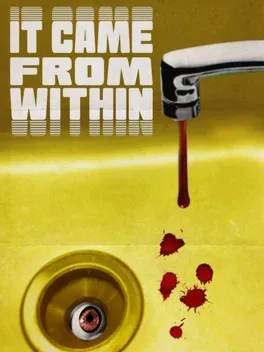 It Came From Within