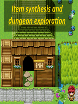 Item Synthesis and Dungeon Exploration