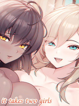 It Takes Two Girls