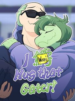 I Wani Hug that Gator! Game Cover Artwork