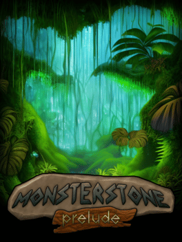 Monsterstone: Prelude