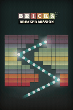 Bricks Breaker Mission