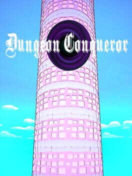 Dungeon Conqueror
