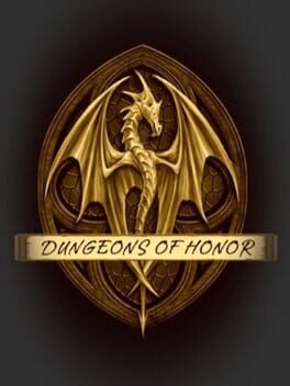 Dungeons of Honor