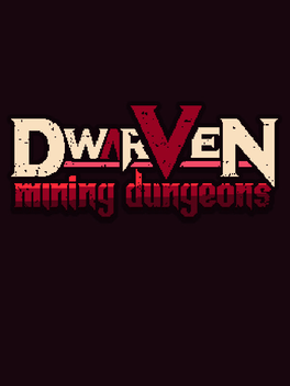 Dwarven: Mining Dungeons