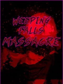 Weeping Falls Massacre