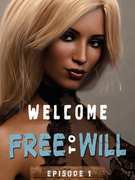 Welcome to Free Will: Episode 1