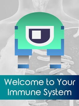 Welcome to Your Immune System