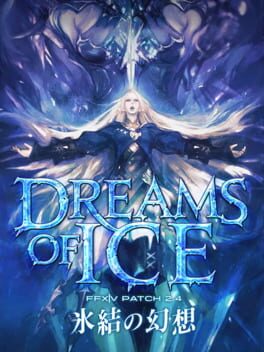 Final Fantasy XIV: Dreams of Ice