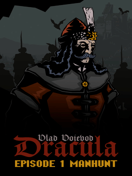 Vlad Voievod Dracula: Episode 1 - Manhunt
