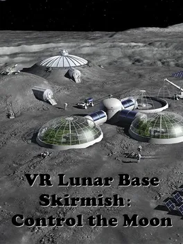 VR Lunar Base Skirmish: Control the Moon